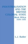 Cover: Industrialisation and the British Colonial State - Routledge