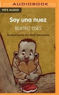 Cover: Soy una Nuez - Brilliance Audio