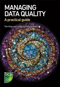 Abbildung von: Managing Data Quality - BCS, The Chartered Institute for IT