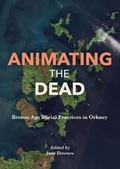 Cover: Animating the Dead - Oxbow Books