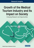 Cover: Growth of the Medical Tourism Industry and Its Impact on Society: Emerging Research and Opportunities - Business Science Reference