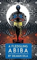 Cover: A Fledgling Abiba - Guardbridge Books
