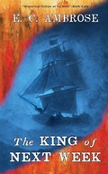 Cover: The King of Next Week - Guardbridge Books