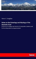 Cover: Notes on the Osteology and Myology of the Domestic Fowl - Hansebooks