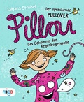 Cover: Pillou, der sprechende Pullover 1. Das Geheimnis der Regenbogenwolle - Migo