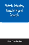 Cover: Students' laboratory manual of physical geography - ALPHA EDITION