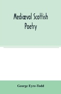 Cover: Mediaeval Scottish poetry - ALPHA EDITION