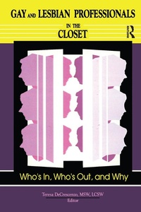 Abbildung von: Gay and Lesbian Professionals in the Closet - Routledge