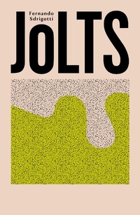 Enlarge image Cover: Jolts - Influx Press