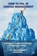 Cover: How to Fail at Change Management - Business Expert Press