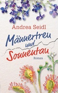 Cover: M&auml;nnertreu und Sonnentau - BoD - Books on Demand