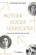 Cover: Mutiger, kl&uuml;ger, verr&uuml;ckter - Amalthea Signum