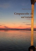 Cover: Crepuscolo di un'estate - Lulu.com