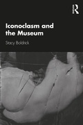 Cover: Iconoclasm and the Museum - Routledge