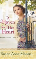 Cover: A Haven for Her Heart - Bethany House Publishers