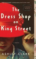 Cover: The Dress Shop on King Street - Bethany House Publishers