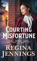 Cover: Courting Misfortune - Bethany House Publishers