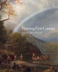 Enlarge image Cover: Framing First Contact - University of Oklahoma Press