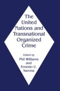 Cover: The United Nations and Transnational Organized Crime - Routledge