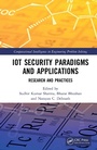 Cover: IoT Security Paradigms and Applications - CRC Press