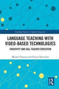 Enlarge image Cover: Language Teaching with Video-Based Technologies - Routledge