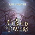 Cover: The Cursed Towers - Blackstone Publishing