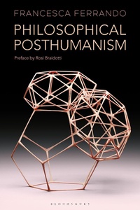 Enlarge image Cover: Philosophical Posthumanism - Bloomsbury Academic