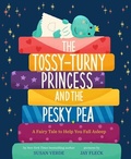 Cover: The Tossy-Turny Princess and the Pesky Pea: A Fairy Tale to Help You Fall Asleep - Abrams Books for Young Readers