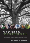 Cover: Oak Seed Dispersal - Johns Hopkins University Press