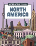 Cover: Cities of the World: Cities of North America - Franklin Watts Ltd