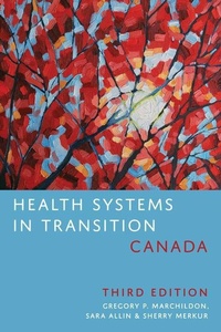 Enlarge image Cover: Health Systems in Transition: Canada - University of Toronto Press