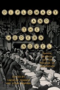 Cover: Diplomacy and the Modern Novel - University of Toronto Press