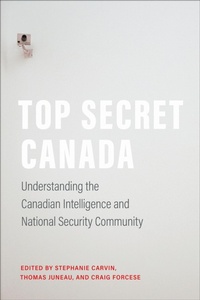 Abbildung von: Top Secret Canada - University of Toronto Press