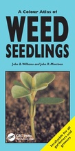 Cover: A Colour Atlas of Weed Seedlings - CRC Press