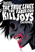 Cover: The True Lives of the Fabulous Killjoys: California Library Edition - Dark Horse Comics,U.S.
