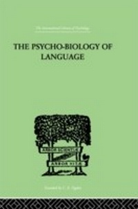Abbildung von: The Psycho-Biology Of Language - Routledge