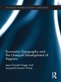 Cover: Economic Geography and the Unequal Development of Regions - Routledge