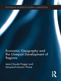 Enlarge image Cover: Economic Geography and the Unequal Development of Regions - Routledge