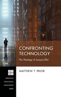 Cover: Confronting Technology - Wipf & Stock Publishers
