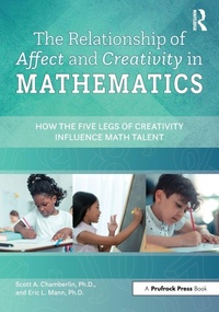 Enlarge image Cover: The Relationship of Affect and Creativity in Mathematics - Prufrock Press