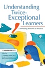 Cover: Understanding Twice-Exceptional Learners - Prufrock Press