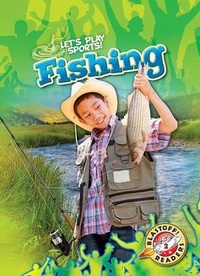 Enlarge image Cover: Fishing - Blastoff! Readers