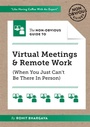 Cover: The Non-Obvious Guide to Virtual Meetings and Remote Work - Vicara Books