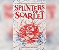 Cover: Splinters of Scarlet - Dreamscape Media
