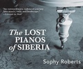 Cover: The Lost Pianos of Siberia - Dreamscape Media