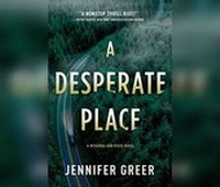 Enlarge image Cover: A Desperate Place - Dreamscape Media
