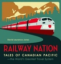 Cover: Railway Nation - Heritage House Publishing Co Ltd