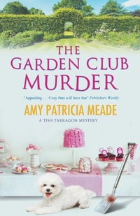 Abbildung von: The Garden Club Murder - Severn House