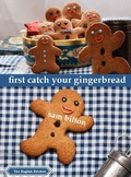 Cover: First Catch Your Gingerbread - Prospect Books
