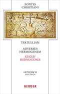 Cover: Adversus Hermogenem - Gegen Hermogenes - Verlag Herder